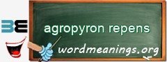 WordMeaning blackboard for agropyron repens